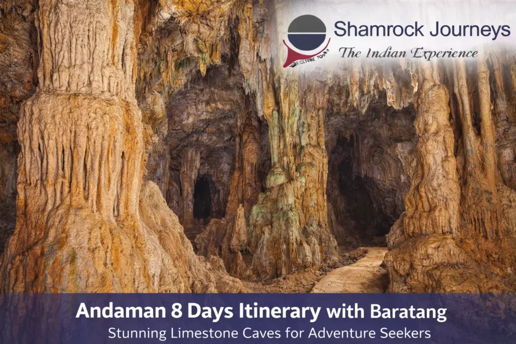 Stunning limestone caves in Baratang Island, a unique highlight of our Andaman 8 days itinerary with Baratang for adventure seekers exploring beyond beaches.