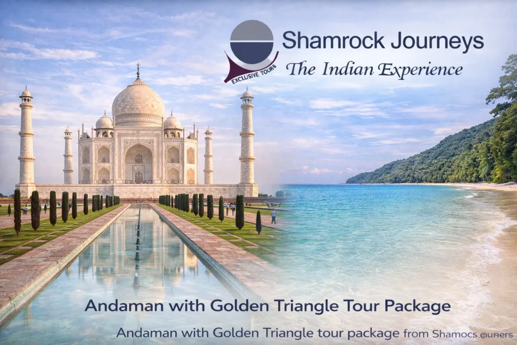 Collage of the Taj Mahal in Agra and an Andaman beach, visually representing an Andaman with Golden Triangle tour package from Shamrock Journeys